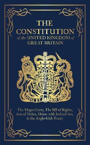 The Constitution of the United Kingdom of Great Britain