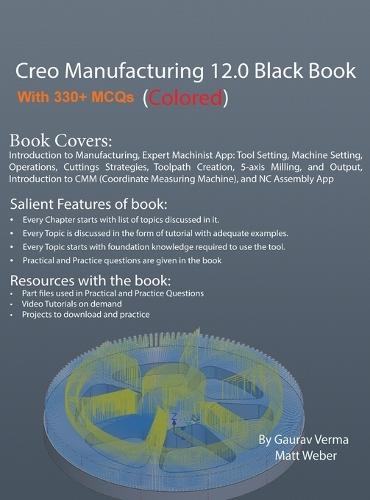 Creo Manufacturing 12.0 Black Book: (Colored)