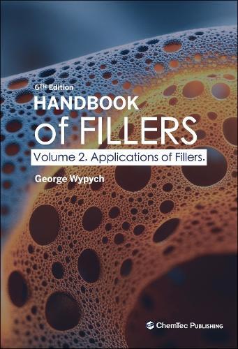 Handbook of Fillers, Volume 2: Applications of Fillers