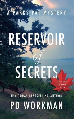 Reservoir of Secrets: A quick-read police procedural set in picturesque Canada