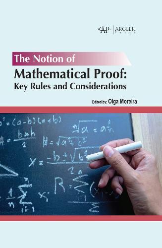 The Notion of Mathematical Proof: Key Rules and Considerations