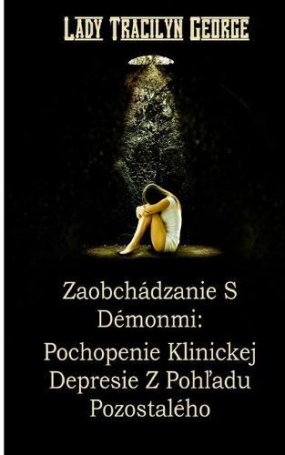 Lidando Com Demônios: Compreendendo A Depressão Clínica Da Perspectiva De Um Sobrevivente