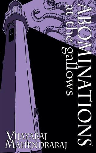 Abominations at the Gallows