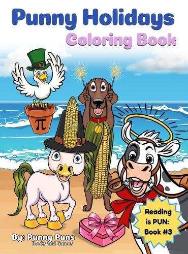 Punny Holidays Coloring Book: Reading is PUN: Book #3