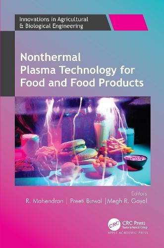 Nonthermal Plasma Technology for Food and Food Products