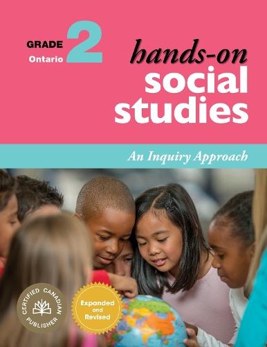 Hands-On Social Studies for Ontario, Grade 2: An Inquiry Approach