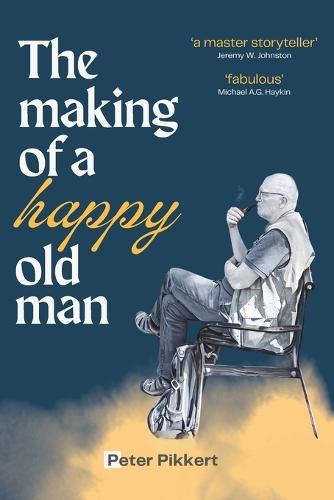The Making of a Happy Old Man