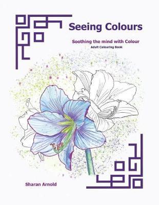 Seeing Colours: Adult Colouring Book