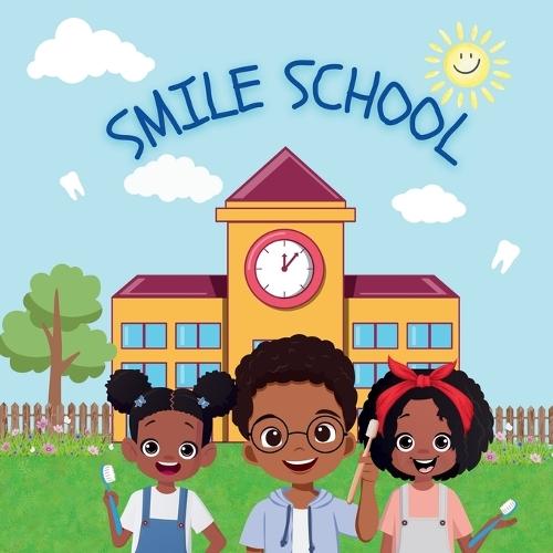 Smile School