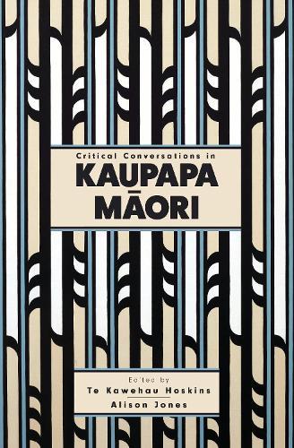 Critical Conversations in Kaupapa Māori
