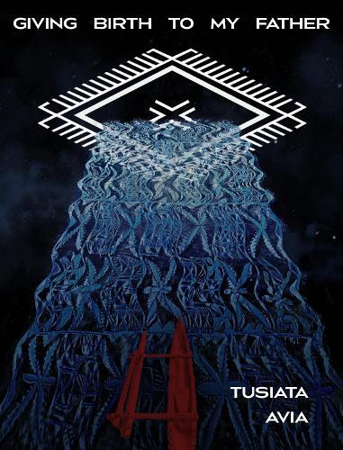 Giving Birth to My Father