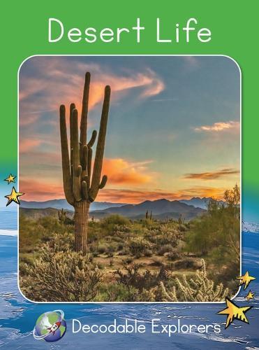 Desert Life: Fluency Launch