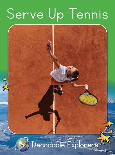 Serve Up Tennis: Fluency Launch