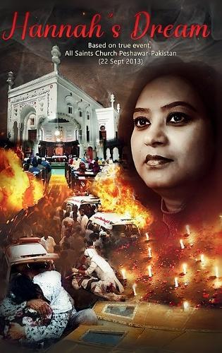 Hannah's Dream: All Saints Church Peshawar Pakistan (attack on 22 Sept 2013)