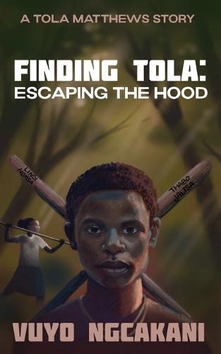 Finding Tola: Escaping The Hood