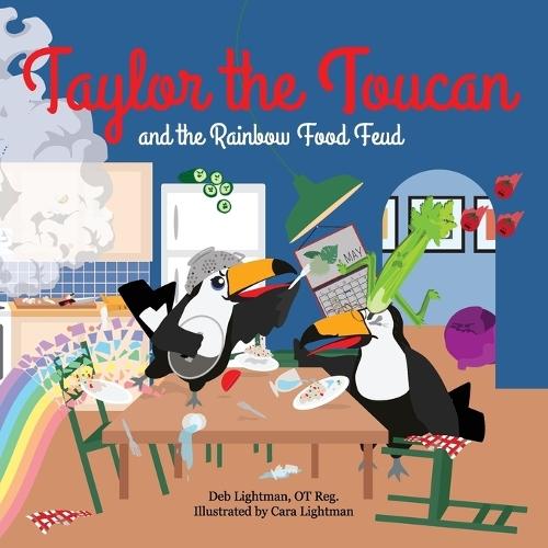 Taylor the Toucan and the Rainbow Food Feud