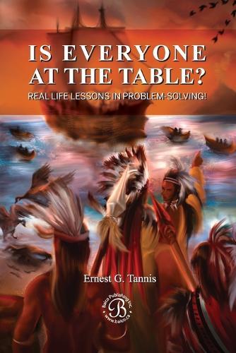 Is Everyone At The Table? Real Life Lessons In Problem-Solving!
