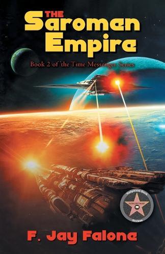 The Saromen Empire: Book 2 of the Time Messenger Series