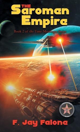 The Saromen Empire: Book 2 of the Time Messenger Series