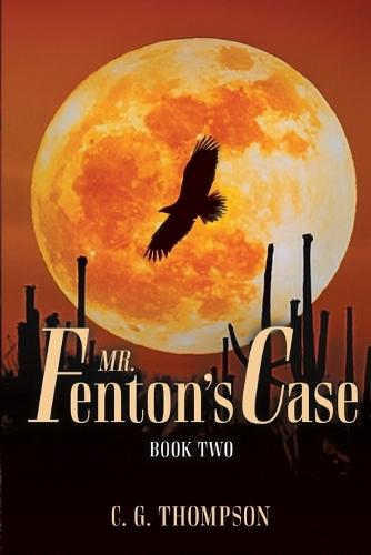 Mr. Fenton's Case: Book 2