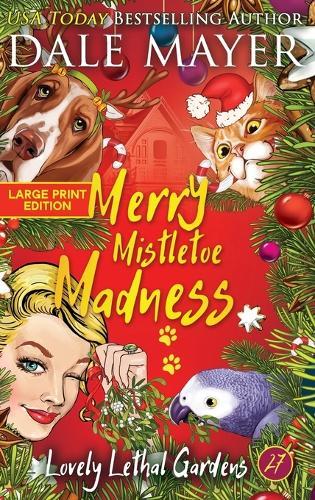 Merry Mistletoe Madness