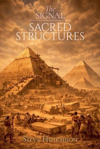 The Signal: Sacred Structures