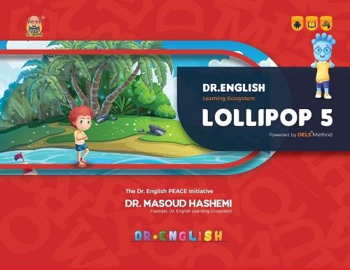 Lollipop 5: Dr. English Learning Ecosystem