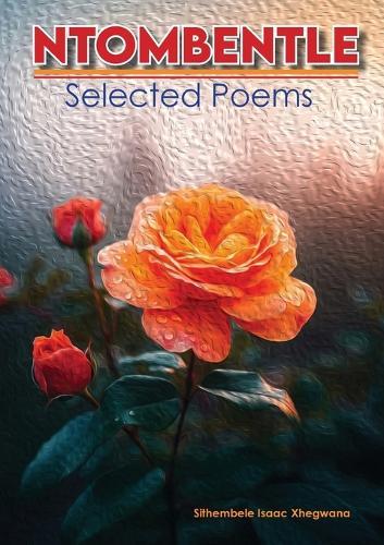 Ntombentle: Selected Poems