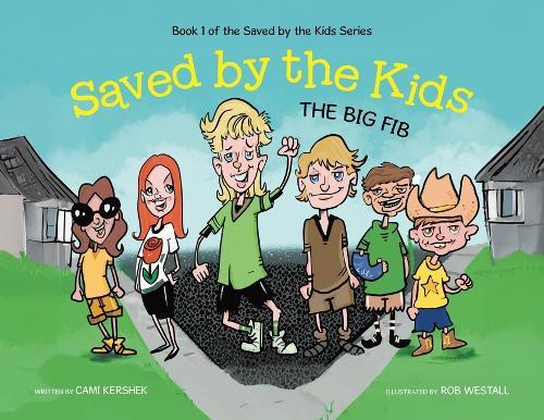 Saved by the Kids: The Big Fib