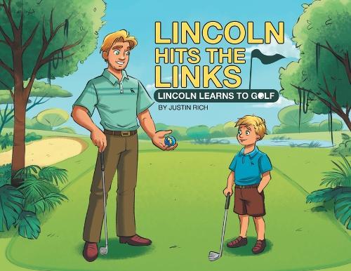 Lincoln Hits the Links: Lincoln Learns To Golf