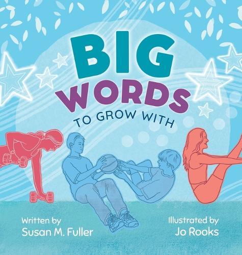 Big Words to Grow With