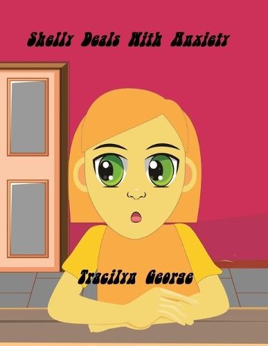 Shelly Deals with Anxiety