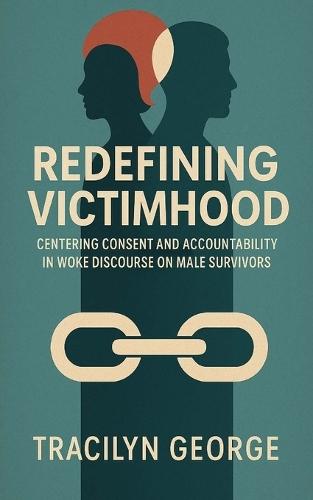 Redefining Victimhood: Centering Consent and Accountability in Woke Discourse on Male Survivors