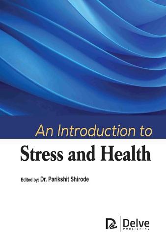 An Introduction to Stress and Health