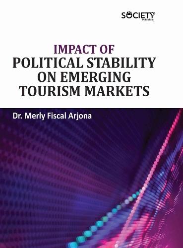 Impact of Political Stability on Emerging Tourism Markets