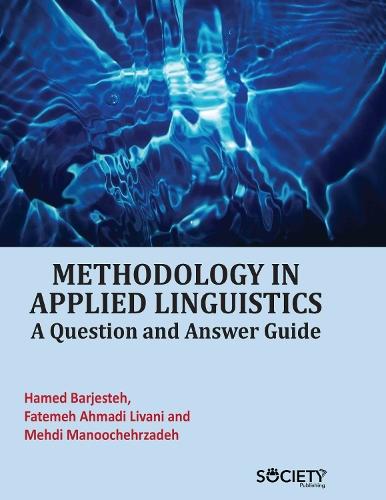 Methodology in Applied Linguistics: A Question and Answer Guide