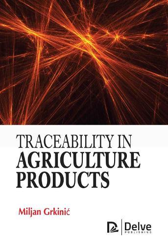 Traceability in Agriculture Products