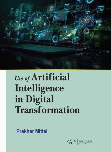 Use of Artificial Intelligence in Digital Transformation