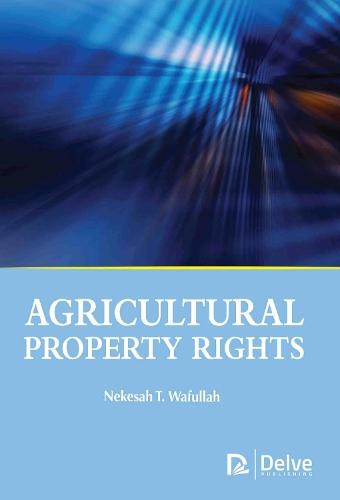 Agricultural Property Rights