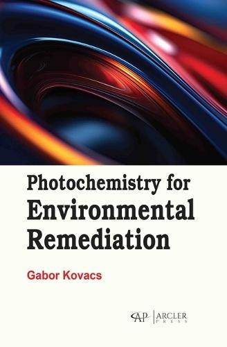 Photochemistry for Environmental Remediation