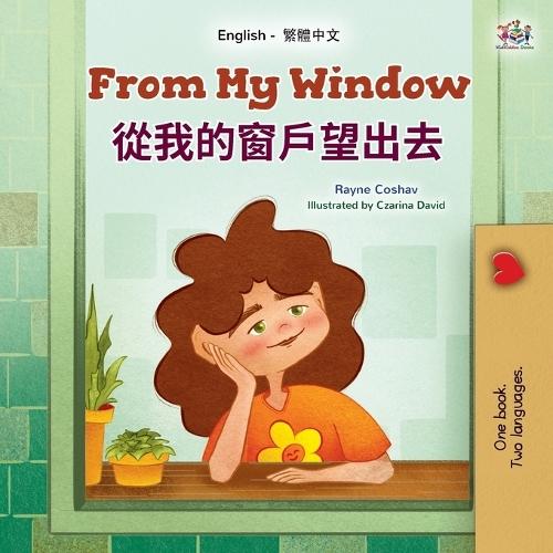 From My Window (English Chinese Traditional Bilingual Kids Book)