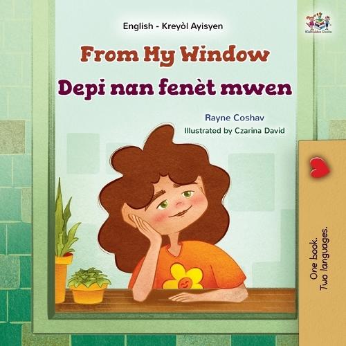 From My Window (English Haitian Creole Bilingual Kids Book)