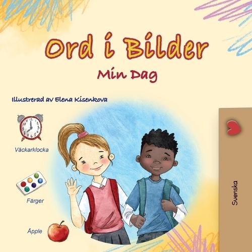 Words in Pictures - My Day (Swedish Children's Book)
