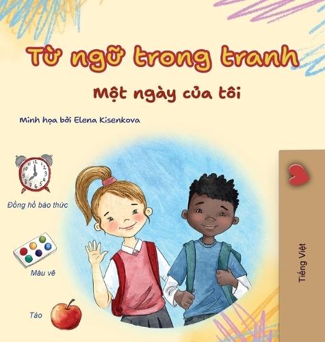 Words in Pictures - My Day (Vietnamese Children's Book)