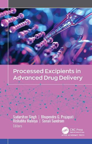 Processed Excipients in Advanced Drug Delivery