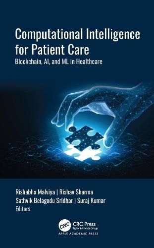 Computational Intelligence for Patient Care: Blockchain, AI, and ML in Healthcare