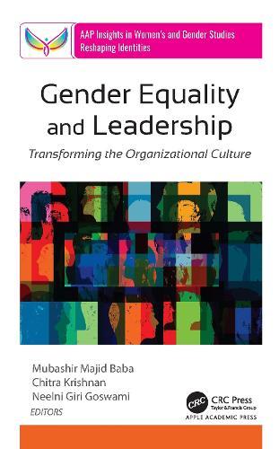 Gender Equality and Leadership: Transforming the Organizational Culture