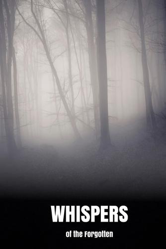 Whispers of the Forgotten