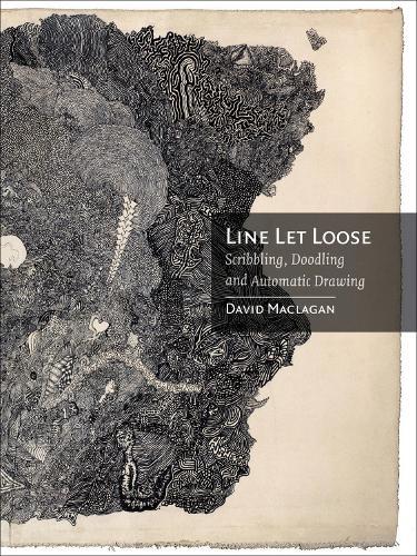 Line Let Loose: Scribbling, Doodling and Automatic Drawing