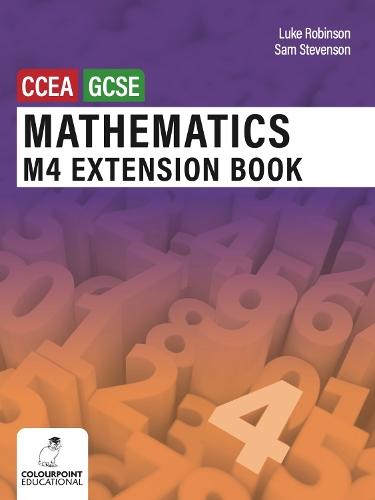 Mathematics M4 Extension Book for CCEA GCSE Level